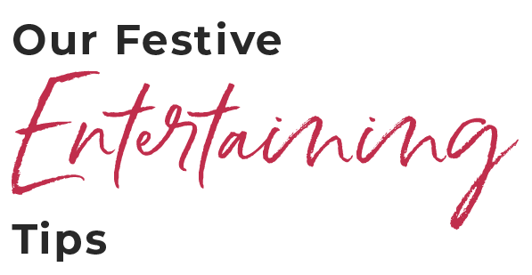Entertaining Tips
